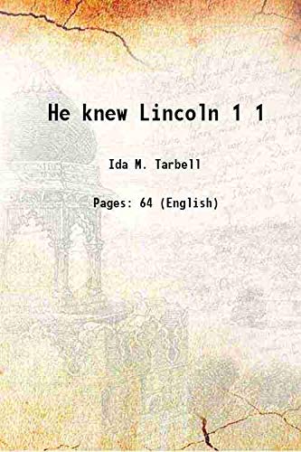 Beispielbild fr He knew Lincoln Volume 1 1907 zum Verkauf von Books Puddle