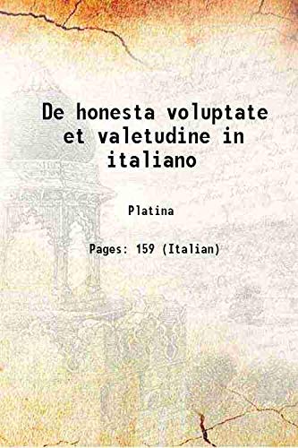9789333433747: De honesta voluptate et valetudine in italiano 1487