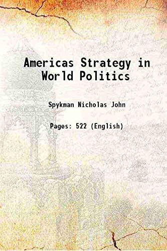 Imagen de archivo de Americas Strategy in World Politics 1942 a la venta por Books Puddle