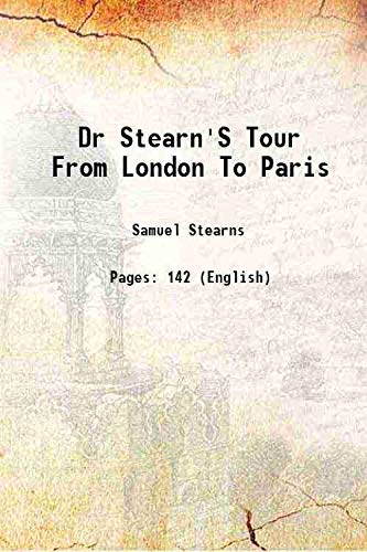 Stock image for Dr Stearn'S Tour From London To Paris 1790 for sale by Books Puddle