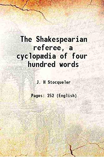 Imagen de archivo de The Shakespearian referee, a cyclop?dia of four hundred words 1886 a la venta por Books Puddle