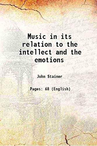 Imagen de archivo de Music in its relation to the intellect and the emotions 1892 a la venta por Books Puddle