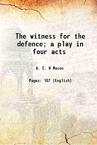 Beispielbild fr The witness for the defence; a play in four acts 1913 zum Verkauf von Books Puddle