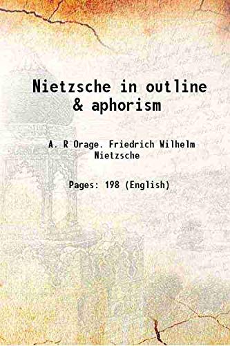 Imagen de archivo de Nietzsche in outline & aphorism 1911 a la venta por Books Puddle