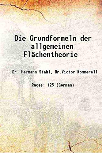 9789333438735: Die Grundformeln der allgemeinen Flchentheorie 1893