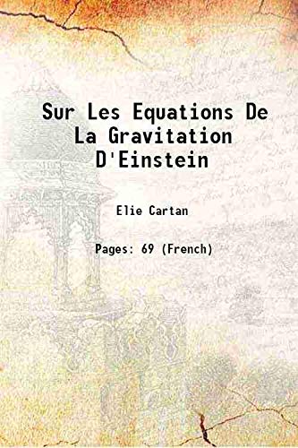 Stock image for Sur Les Equations De La Gravitation D'Einstein 1922 for sale by Books Puddle