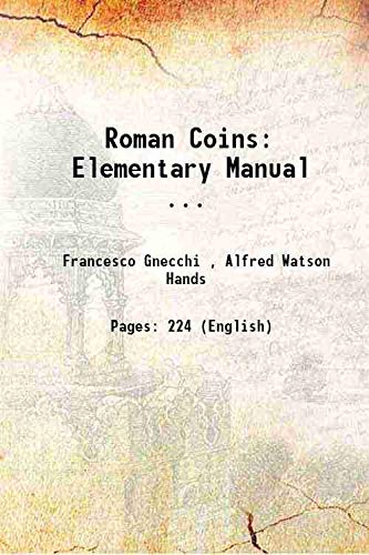 9789333439169: Roman Coins: Elementary Manual ... 1903