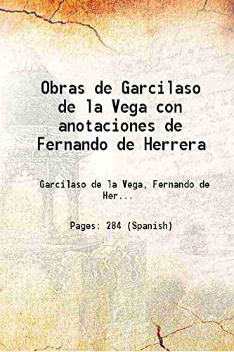 Imagen de archivo de Obras de Garcilaso de la Vega con anotaciones de Fernando de Herrera a la venta por Books Puddle