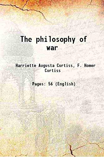 Beispielbild fr The philosophy of war 1914 zum Verkauf von Books Puddle