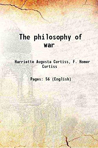 Stock image for The philosophy of war 1914 for sale by Books Puddle