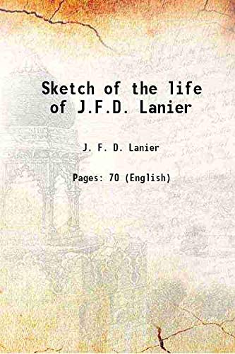 Beispielbild fr Sketch of the life of J.F.D. Lanier 1870 zum Verkauf von Books Puddle