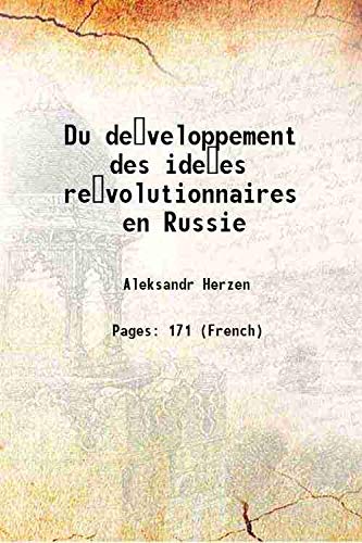 Imagen de archivo de Du de veloppement des ide es re volutionnaires en Russie 1853 a la venta por Books Puddle