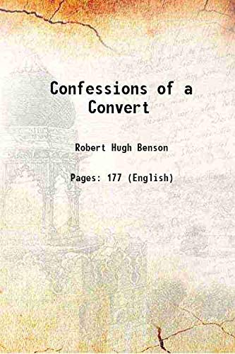 Imagen de archivo de Confessions of a Convert 1913 a la venta por Books Puddle