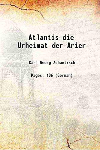 Stock image for Atlantis die Urheimat der Arier 1922 for sale by Books Puddle