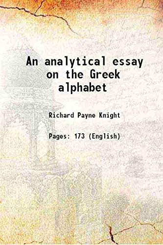 Stock image for An analytical essay on the Greek alphabet 1791 for sale by Books Puddle