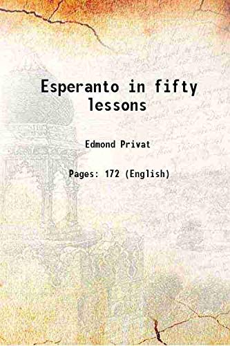 Stock image for Esperanto in fifty lessons 1908 for sale by Books Puddle