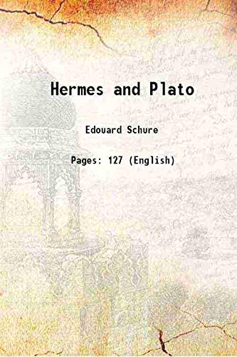 9789333442657: Hermes and Plato 1919