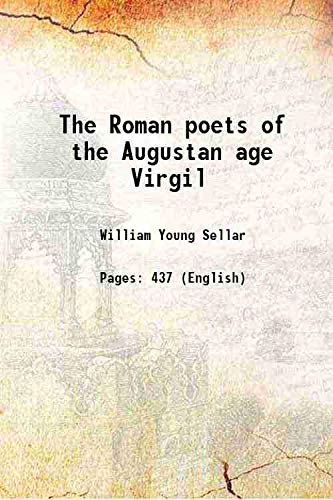 Imagen de archivo de The Roman poets of the Augustan age Virgil 1877 a la venta por Books Puddle