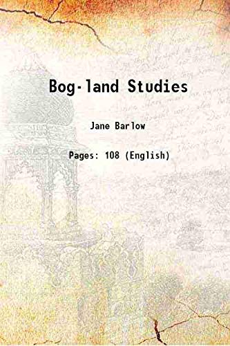 Stock image for Bog-land Studies 1892 for sale by Books Puddle