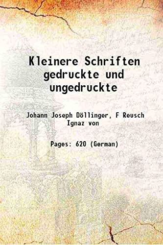 Imagen de archivo de Kleinere Schriften gedruckte und ungedruckte 1890 a la venta por Books Puddle