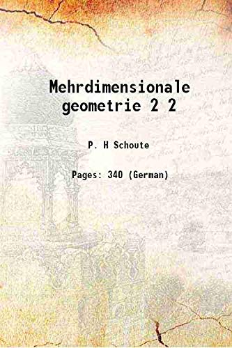 Stock image for Mehrdimensionale geometrie Volume 2 1902 for sale by Books Puddle