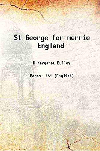 Beispielbild fr St George for merrie England 1908 zum Verkauf von Books Puddle