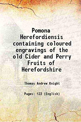 Beispielbild fr Pomona Herefordiensis containing coloured engravings of the old Cider and Perry Fruits of Herefordshire 1811 zum Verkauf von Books Puddle