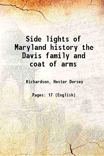 Stock image for Side lights of Maryland history the Davis family and coat of arms for sale by Books Puddle