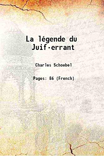 Stock image for La l?gende du Juif-errant 1877 for sale by Books Puddle