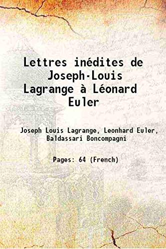 Beispielbild fr Lettres in?dites de Joseph-Louis Lagrange ? L?onard Euler 1877 zum Verkauf von Books Puddle