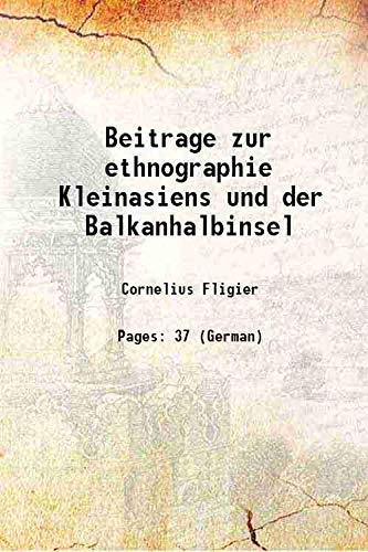 Stock image for Beitrage zur ethnographie Kleinasiens und der Balkanhalbinsel 1875 for sale by Books Puddle