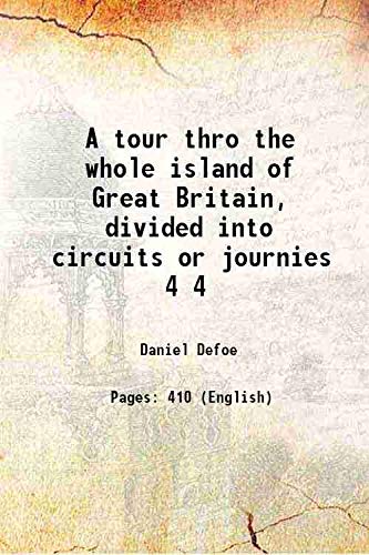 9789333453943: A tour thro the whole island of Great Britain, divided into circuits or journies Volume 4