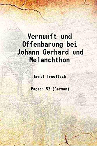 Imagen de archivo de Vernunft und Offenbarung bei Johann Gerhard und Melanchthon 1891 a la venta por Books Puddle