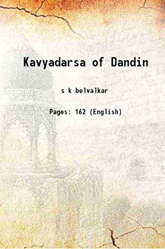 Stock image for Kavyadarsa of Dandin 1924 for sale by Books Puddle