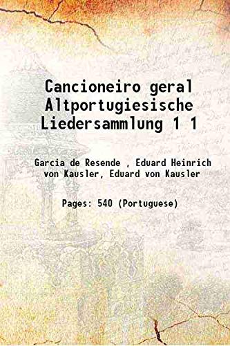 Stock image for Cancioneiro geral Altportugiesische Liedersammlung Volume 1 1846 for sale by Books Puddle