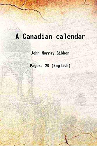 Imagen de archivo de A Canadian calendar a la venta por Books Puddle