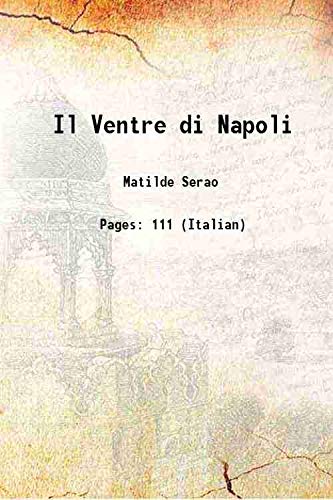 Imagen de archivo de Il Ventre di Napoli 1884 a la venta por Books Puddle