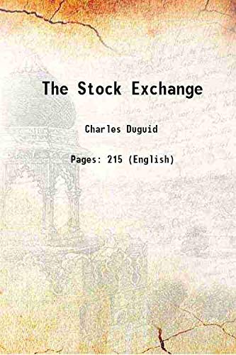 Beispielbild fr The Stock Exchange 1913 zum Verkauf von Books Puddle