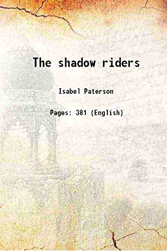 Stock image for The shadow riders 1916 for sale by Books Puddle