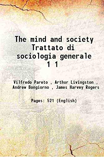 Imagen de archivo de The mind and society Trattato di sociologia generale Volume 1 1935 a la venta por Books Puddle