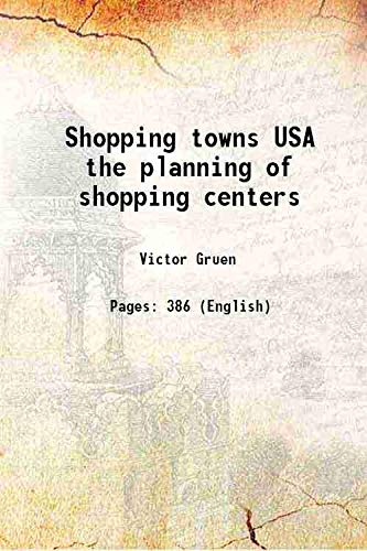 9789333461528: Shopping towns USA the planning of shopping centers