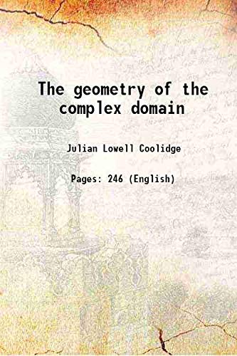 Imagen de archivo de The geometry of the complex domain 1924 a la venta por Books Puddle