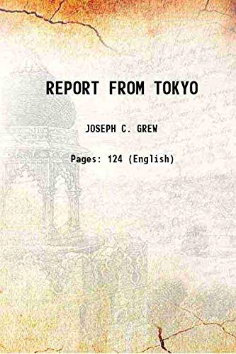 Stock image for REPORT FROM TOKYO 1942 for sale by Books Puddle