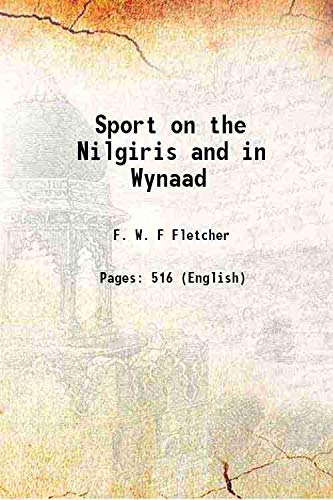 9789333462921: Sport on the Nilgiris and in Wynaad 1911