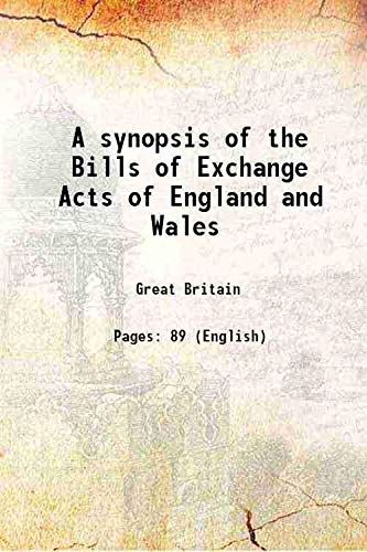 Stock image for A synopsis of the Bills of Exchange Acts of England and Wales for sale by Books Puddle