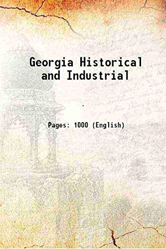 Stock image for Georgia Historical and Industrial 1901 for sale by Books Puddle