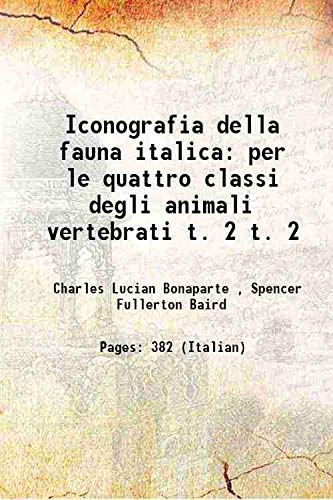 Beispielbild fr Iconografia della fauna italica per le quattro classi degli animali vertebrati Volume t. 2 1832 zum Verkauf von Books Puddle