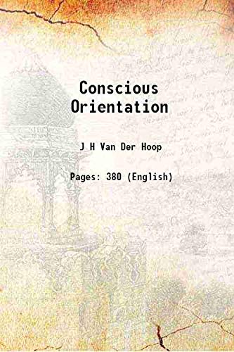 Imagen de archivo de Conscious Orientation 1939 a la venta por Books Puddle