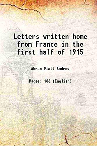 Stock image for Letters written home from France in the first half of 1915 1916 for sale by Books Puddle
