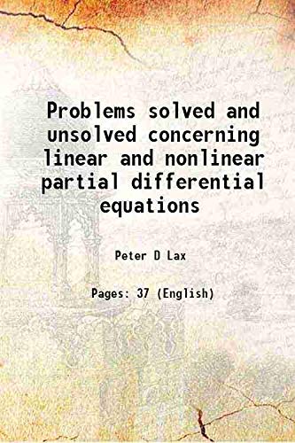 Beispielbild fr Problems solved and unsolved concerning linear and nonlinear partial differential equations zum Verkauf von Books Puddle